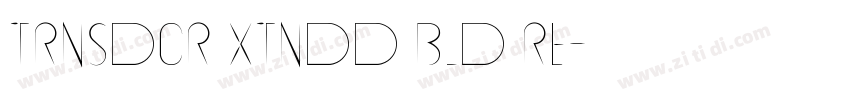 Trnsdcr xtndd Bld Re字体转换